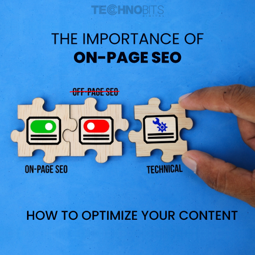 The Importance of On-Page SEO: How to Optimize Your Content